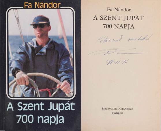 Fa Nándor, Berkes Erzsébet,  - A Szent Jupát 700 napja (dedikált példány) – Aukció – 8. Dedikált könyvek aukciója, 2019. 10.