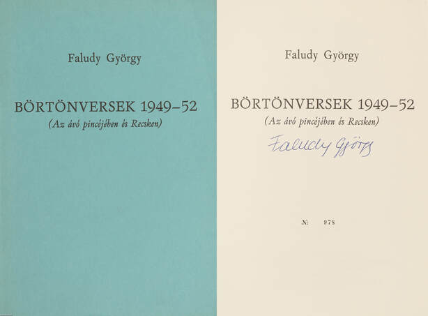 Faludy György,  - Börtönversek 1949-52 (aláírt, számozott példány) – Aukció – 18. Dedikált könyvek aukciója, 2023. 02.