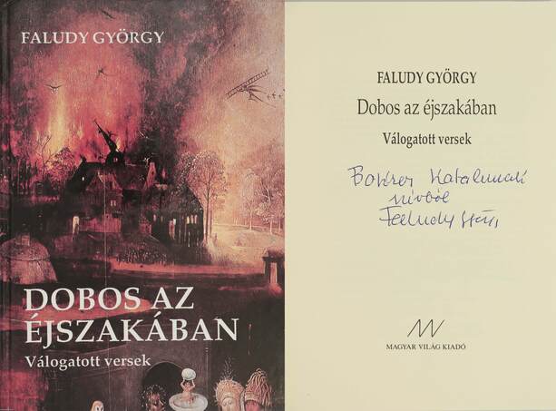 Faludy György, Fóti Edit,  - Dobos az éjszakában (dedikált példány) – Aukció – 8. Dedikált könyvek aukciója, 2019. 10.