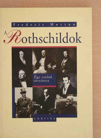 Frederic Morton, Körber Ágnes, Horváth Frigyesné, Bart István,  - A Rothschildok – Aukció – 14. újkori könyvek aukciója, 2020. 11.