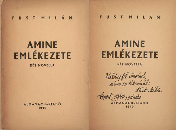 Füst Milán,  - Amine emlékezete/Szakadék (dedikált példány) – Aukció – 19. Dedikált könyvek aukciója, 2023. 05.