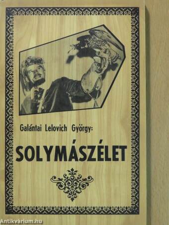 Galántai Lelovich György,  - Solymászélet – Aukció – 2. újkori könyvek aukciója, 2017.