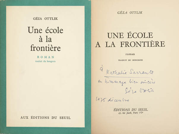 Géza Ottlik, Ottlik Géza,  - Une école á la frontiére – Aukció – 18. Dedikált könyvek aukciója, 2023. 02.
