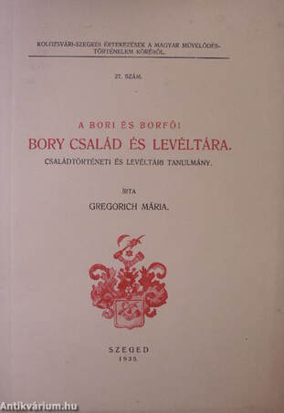 Gregorich Mária,  - A bori és borfői Bory család és levéltára – Aukció – 2. online aukció, 2016.