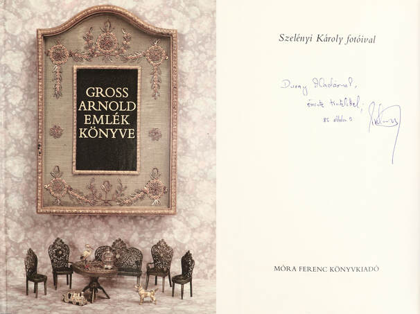 Gross Arnold, Janikovszky Éva, Szelényi Károly,  - Gross Arnold emlékkönyve (dedikált példány) – Aukció – 18. Dedikált könyvek aukciója, 2023. 02.