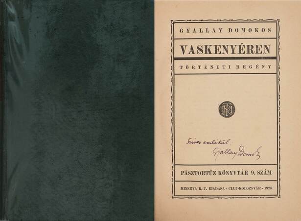 Gyallay Domokos,  - Vaskenyéren (dedikált példány) – Aukció – 8. Dedikált könyvek aukciója, 2019. 10.