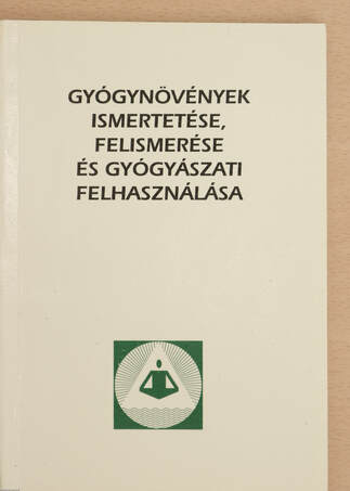 Dr. Nagy Géza,  - Gyógynövények ismertetése, felismerése és gyógyászati felhasználása – Aukció – 23. újkori könyvek aukciója, 2023. 01.