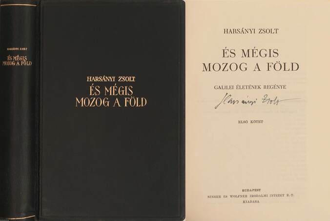 Harsányi Zsolt, Galilei,  - És mégis mozog a föld I-III. (aláírt, védődobozos példány) – Aukció – 13. Dedikált könyvek aukciója, 2021. 05.