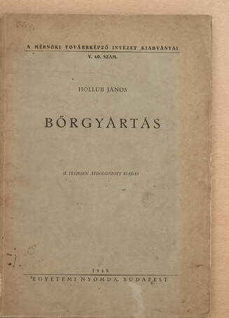 Hollub János,  - Bőrgyártás – Aukció – 21. újkori könyvek aukciója, 2022. 06.
