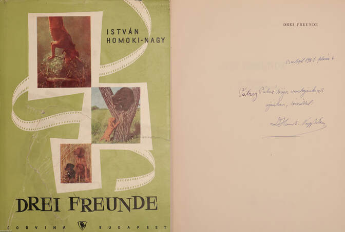 Homoki-Nagy István, Sternberg József,  - Drei Freunde (dedikált példány) – Aukció – 4. Dedikált könyvek aukciója, 2018. 05.