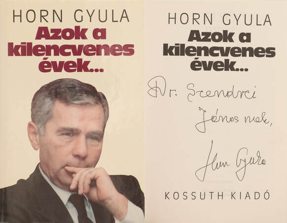 Horn Gyula, Hitseker Mária,  - Azok a kilencvenes évek... (dedikált példány) – Aukció – 17. Dedikált könyvek aukciója, 2022. 10.