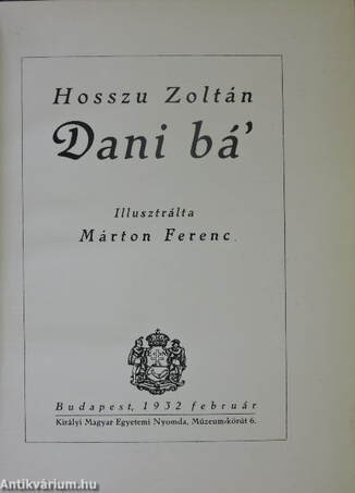 Hosszu Zoltán, Márton Ferenc,  - Dani bá' – Aukció – 2. online aukció, 2016.
