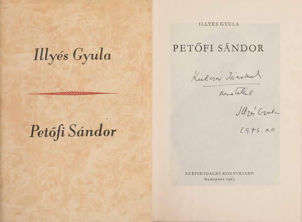 Illyés Gyula, Petőfi Sándor,  - Petőfi Sándor (dedikált példány) – Aukció – 9. Dedikált könyvek aukciója, 2020. 01.
