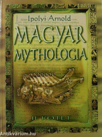 Képtalálat a következőre: „ipolyi arnold magyar mythológia”