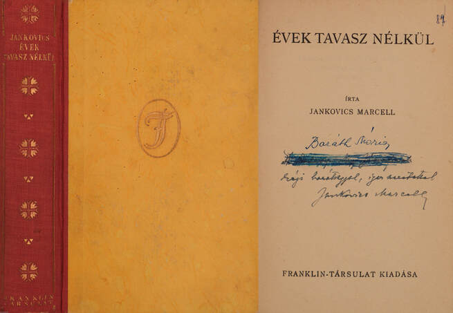 Jankovics Marcell,  - Évek tavasz nélkül/A hervadó nemzet (dedikált példány) – Aukció – 4. Dedikált könyvek aukciója, 2018. 05.