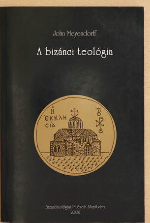 John Meyendorff, Baán István, Jeviczki Ferenc,  - A bizánci teológia – Aukció – 19. újkori könyvek aukciója, 2022. 01.