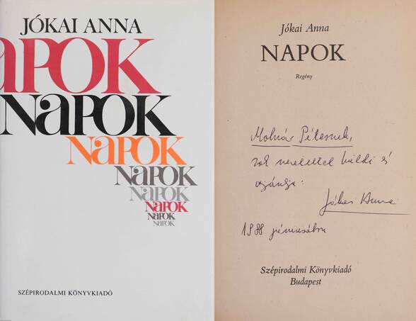 Jókai Anna, Ugrin Aranka,  - Napok (dedikált példány) – Aukció – 8. Dedikált könyvek aukciója, 2019. 10.