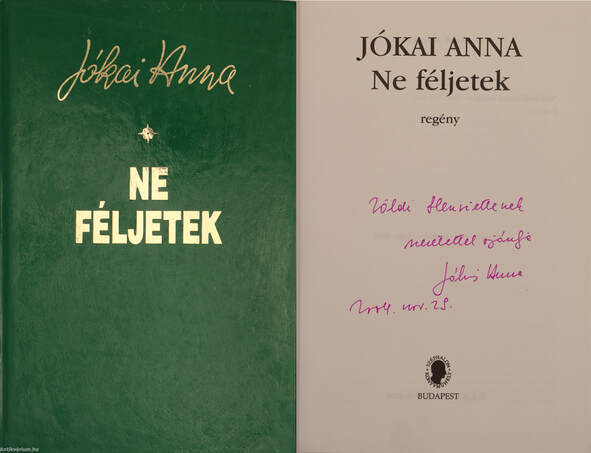 Jókai Anna, Mezey Katalin,  - Ne féljetek (dedikált példány) – Aukció – 3. Dedikált könyvek aukciója, 2018. 02.