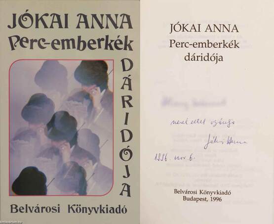 Jókai Anna,  - Perc-emberkék dáridója (dedikált példány) – Aukció – 8. Dedikált könyvek aukciója, 2019. 10.