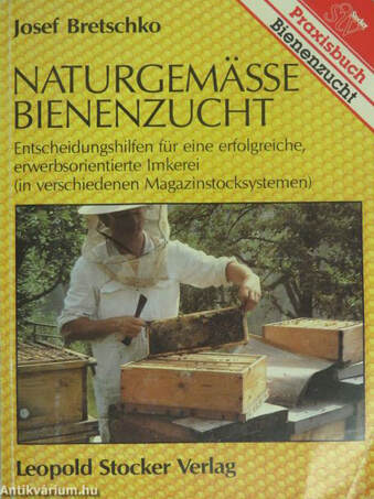 Josef Bretschko,  - Naturgemässe Bienenzucht – Aukció – 2. online aukció, 2016.