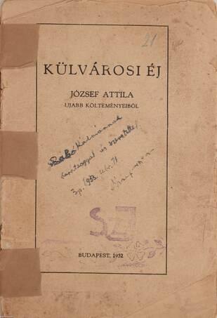 József Attila,  - Külvárosi éj (dedikált példány) – Aukció – 13. Dedikált könyvek aukciója, 2021. 05.