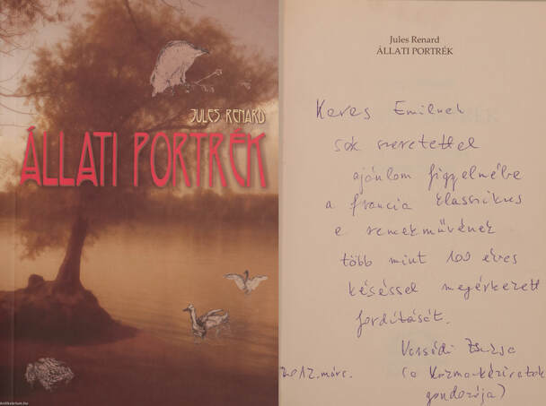 Jules Renard, Kozma Ferenc, Toulouse-Lautrec ,  - Állati portrék (dedikált példány) – Aukció – 3. Dedikált könyvek aukciója, 2018. 02.