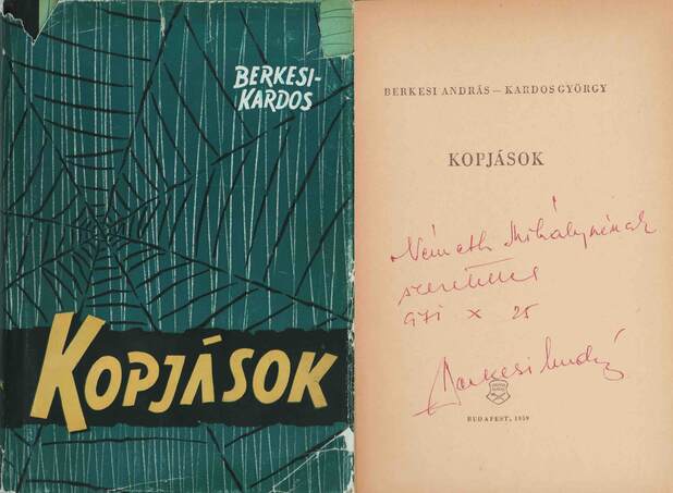 Kardos György, Berkesi András,  - Kopjások (dedikált példány) – Aukció – 8. Dedikált könyvek aukciója, 2019. 10.