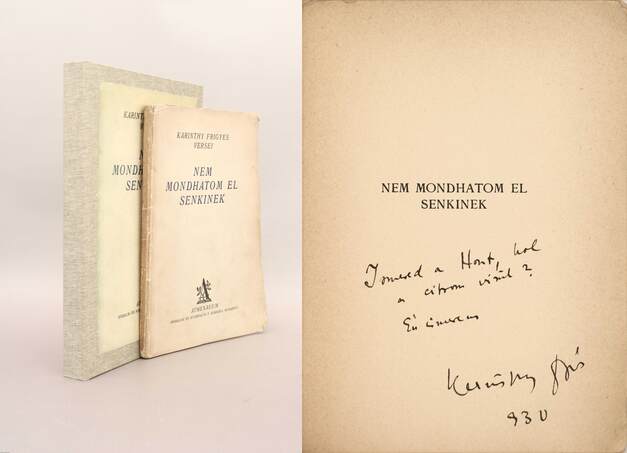 Karinthy Frigyes,  - Nem mondhatom el senkinek (dedikált, védődobozos példány) – Aukció – 16. Dedikált könyvek aukciója, 2022. 05.