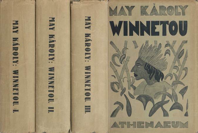 Karl May, May Károly, Kosáryné Réz Lola, Fáy Dezső,  - Winnetou I-III. – Aukció – 15. online aukció, 2021. 09.