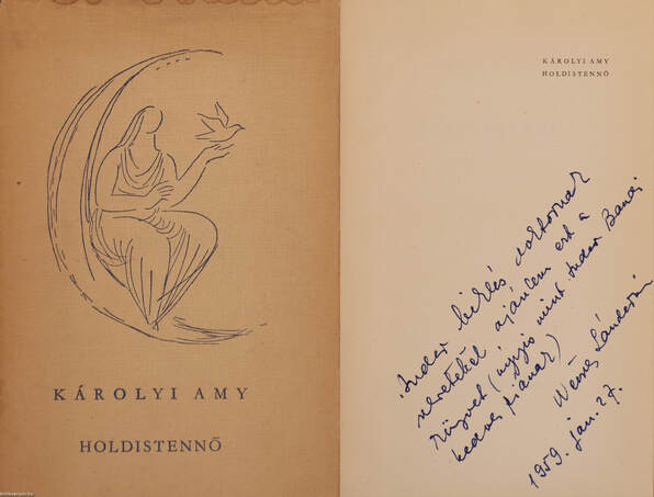 Károlyi Amy, Pilinszky János,  - Holdistennő (dedikált példány) – Aukció – 3. Dedikált könyvek aukciója, 2018. 02.