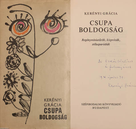 Kerényi Grácia,  - Csupa boldogság (dedikált példány) – Aukció – 3. Dedikált könyvek aukciója, 2018. 02.