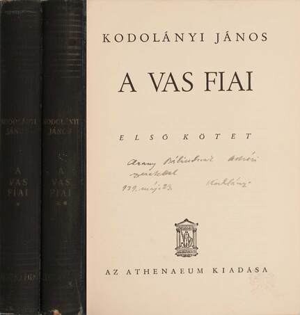Kodolányi János,  - A vas fiai I-II. (dedikált példány) – Aukció – 13. Dedikált könyvek aukciója, 2021. 05.