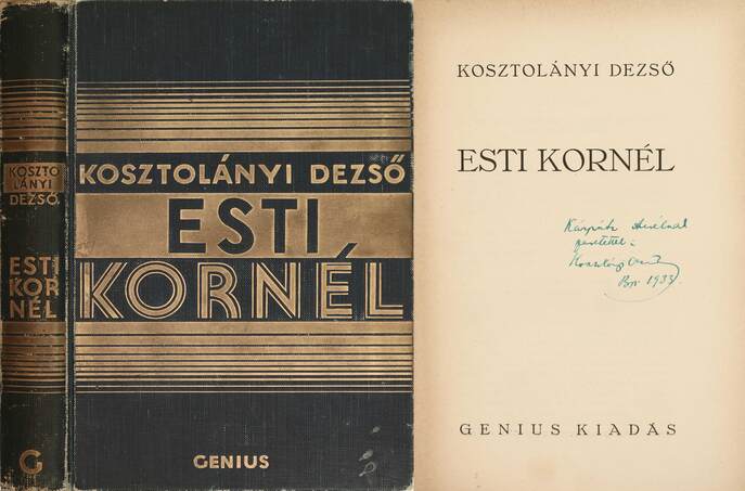 Kosztolányi Dezső,  - Esti Kornél (dedikált példány) – Aukció – 16. Dedikált könyvek aukciója, 2022. 05.