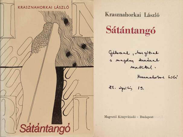Krasznahorkai László, Zsámboki Mária,  - Sátántangó (dedikált példány) – Aukció – 18. újkori könyvek aukciója, 2021. 11.