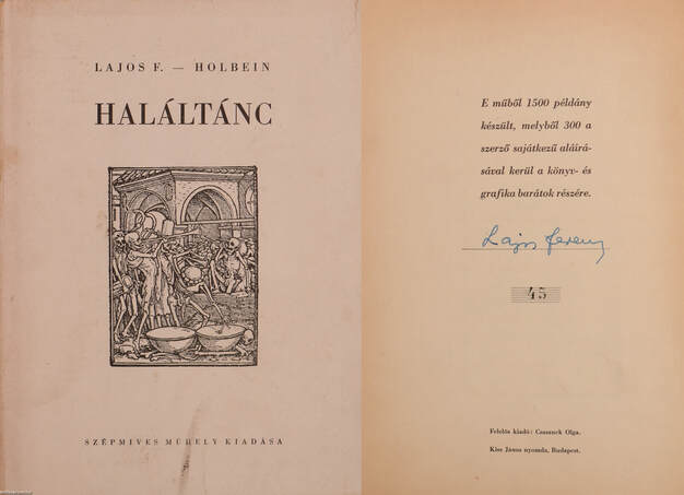 Lajos Ferenc, Ifj. Hans Holbein,  - Haláltánc (aláírt, számozott példány) – Aukció – 3. Dedikált könyvek aukciója, 2018. 02.