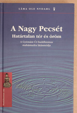 Láma Ole Nydahl, Csöndes Áron,  - A Nagy Pecsét – Aukció – 20. újkori könyvek aukciója, 2022. 03.