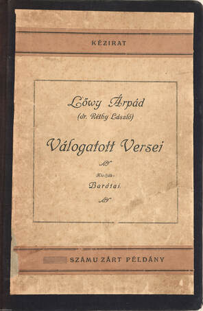 Lőwy Árpád, Dr. Réthy László,  - Lőwy Árpád (Dr. Réthy László) válogatott versei – Aukció – 18. online aukció, 2022. 09.