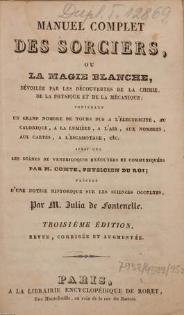 M. Comte, M. Julia de Fontenelle,  - Manuel complet des sorciers, ou la magie blanche – Aukció – 5. online aukció, 2017. 12.