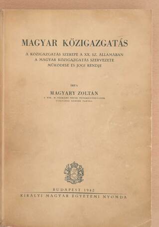 Magyary Zoltán,  - Magyar közigazgatás – Aukció – 14. újkori könyvek aukciója, 2020. 11.