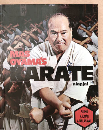 Mas Oyama, Cserna György, Toshiaki Morishita,  - A karate alapjai – Aukció – 21. újkori könyvek aukciója, 2022. 06.