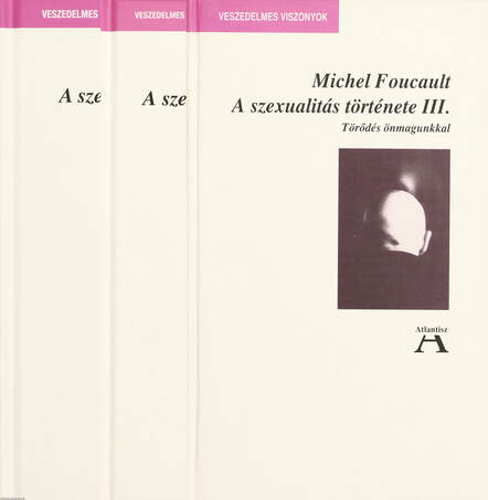 Michel Foucault, Sujtó László, Ádám Péter,  - A szexualitás története I-III. – Aukció – 22. újkori könyvek aukciója, 2022. 11.