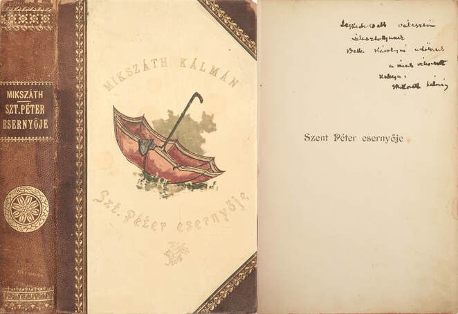 Mikszáth Kálmán, Neogrády Antal,  - Szent Péter esernyője (dedikált példány) – Aukció – 18. Dedikált könyvek aukciója, 2023. 02.