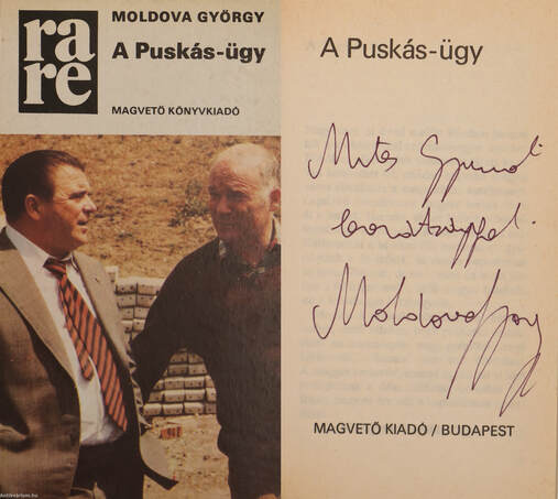 Moldova György, Kardos György,  - A Puskás-ügy (dedikált példány) – Aukció – 3. Dedikált könyvek aukciója, 2018. 02.