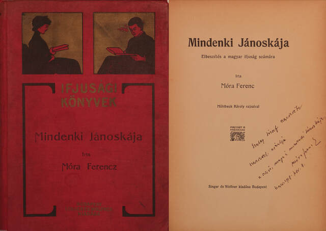 Móra Ferencz, Móra Ferenc, Mühlbeck Károly,  - Mindenki Jánoskája (dedikált példány) – Aukció – 4. Dedikált könyvek aukciója, 2018. 05.