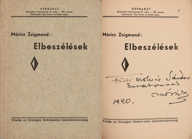 Móricz Zsigmond, Kiss Ferenc, Szabó Lajos,  - Elbeszélések (dedikált példány) – Aukció – 13. Dedikált könyvek aukciója, 2021. 05.