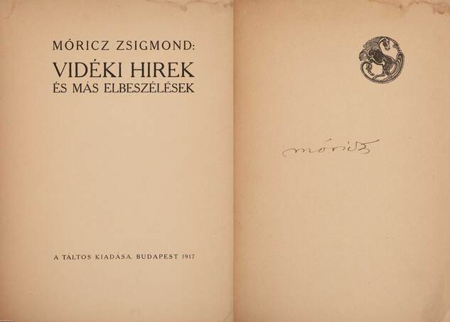 Móricz Zsigmond, Haranghy Jenő,  - Vidéki hirek (aláírt példány) – Aukció – 17. Dedikált könyvek aukciója, 2022. 10.
