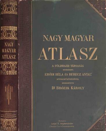 Dr. Brózik Károly,  - Nagy magyar atlasz – Aukció – 15. online aukció, 2021. 09.