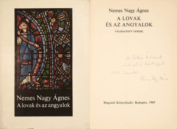 Nemes Nagy Ágnes,  - A lovak és az angyalok (dedikált példány) – Aukció – 18. Dedikált könyvek aukciója, 2023. 02.