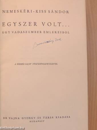 Nemeskéri-Kiss Sándor, Nemeskéri-Kiss Sándor,  - Egyszer volt... – Aukció – 2. újkori könyvek aukciója, 2017.
