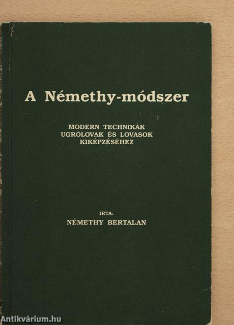 Némethy Bertalan,  - A Némethy-módszer – Aukció – 28. újkori könyvek aukciója, 2024. 04. 18-28